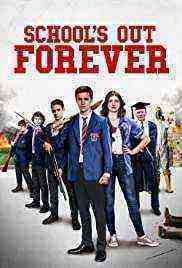 School's Out Forever (2021)