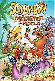 Scooby-Doo and the Monster of Mexico (2003)