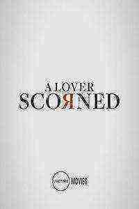 Scorned (2019)