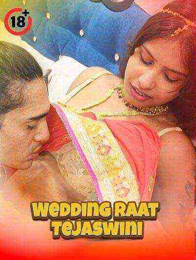 Wedding Raat Tejaswini Uncut (2025) Unrated (2025)