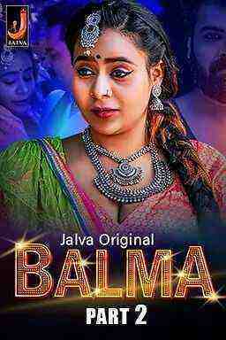 Balma Part 2 (2024) Season 1 Episode 3 Jalva Originals (2024)