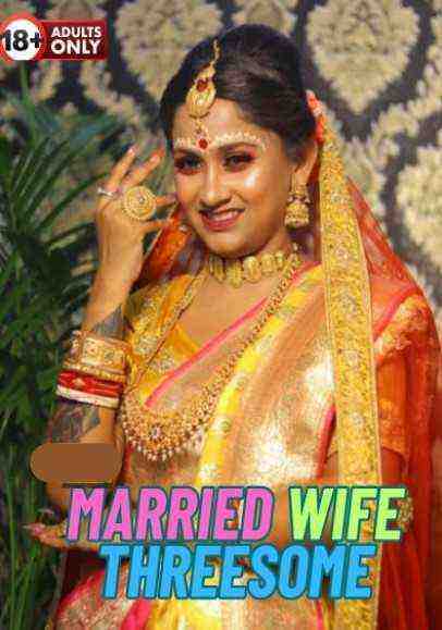 Married Wife Threesome (2024) Unrated (2024)