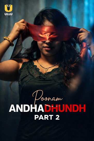Andhadhundh (2026) Season 1 Part 2 Episode 7 Ullu Originals (2026)