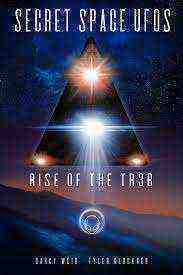 Secret Space UFOs: Rise of the TR3B (2021)