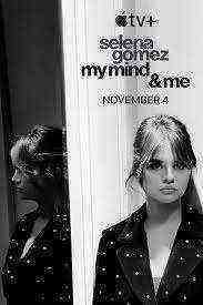 Selena Gomez: My Mind & Me (2022)