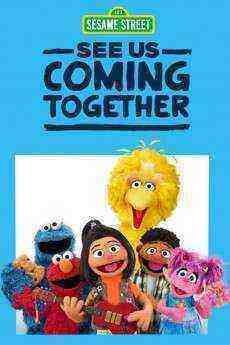 Sesame Street: See Us Coming Together (2021)
