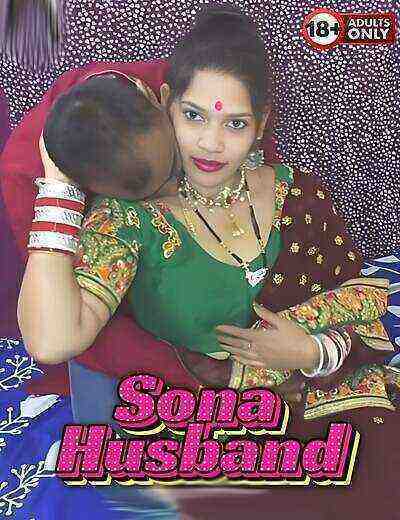 Sona Husband Uncut (2025) Unrated (2025)