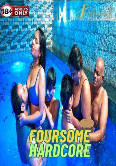 Foursome Hardcore (2024) SexFantasy (2024)