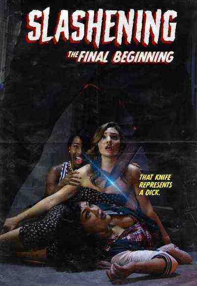 Slashening: The Final Beginning (2021)
