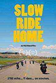 Slow Ride Home (2020)