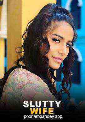 Sluty wife (2024) Poonam Pandey (2024)