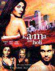 Karma, Confessions and Holi (2009)