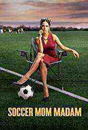 Soccer Mom Madam (2021)