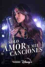 Solo Amor Y Mil Canciones (2022)