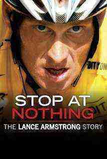 Stop At Nothing The Lance Armstrong Story (2014)
