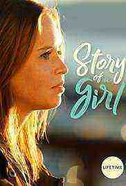 Story Of A Girl (2017)