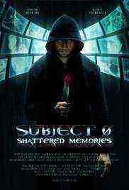 Subject 0: Shattered Memories (2015)
