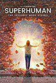 Superhuman: The invisible made visible. (2020)