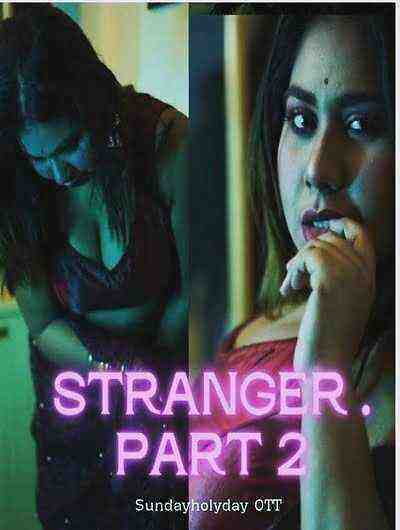Stranger (2023) Season 1 Episode 2 SundayHoliday (2023)