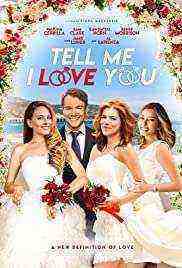 Tell Me I Love You (2020)