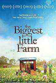 The Biggest Little Farm (2019)
