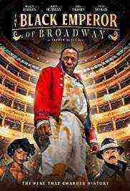 The Black Emperor of Broadway (2020)