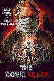 The Covid Killer (2021)