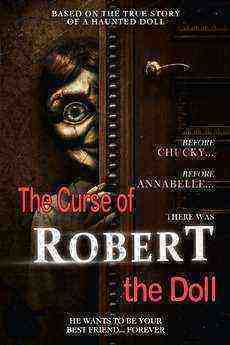 The Curse of Robert the Doll (2016)