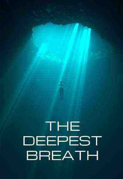 The Deepest Breath (2023)