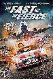 The Fast And The Fierce (2017)