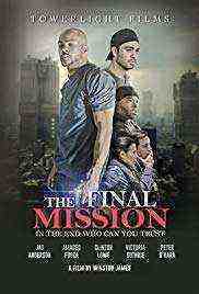 The Final Mission (2018)