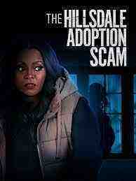 The Hillsdale Adoption Scam (2023)