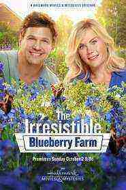 The Irresistible Blueberry Farm (2016)