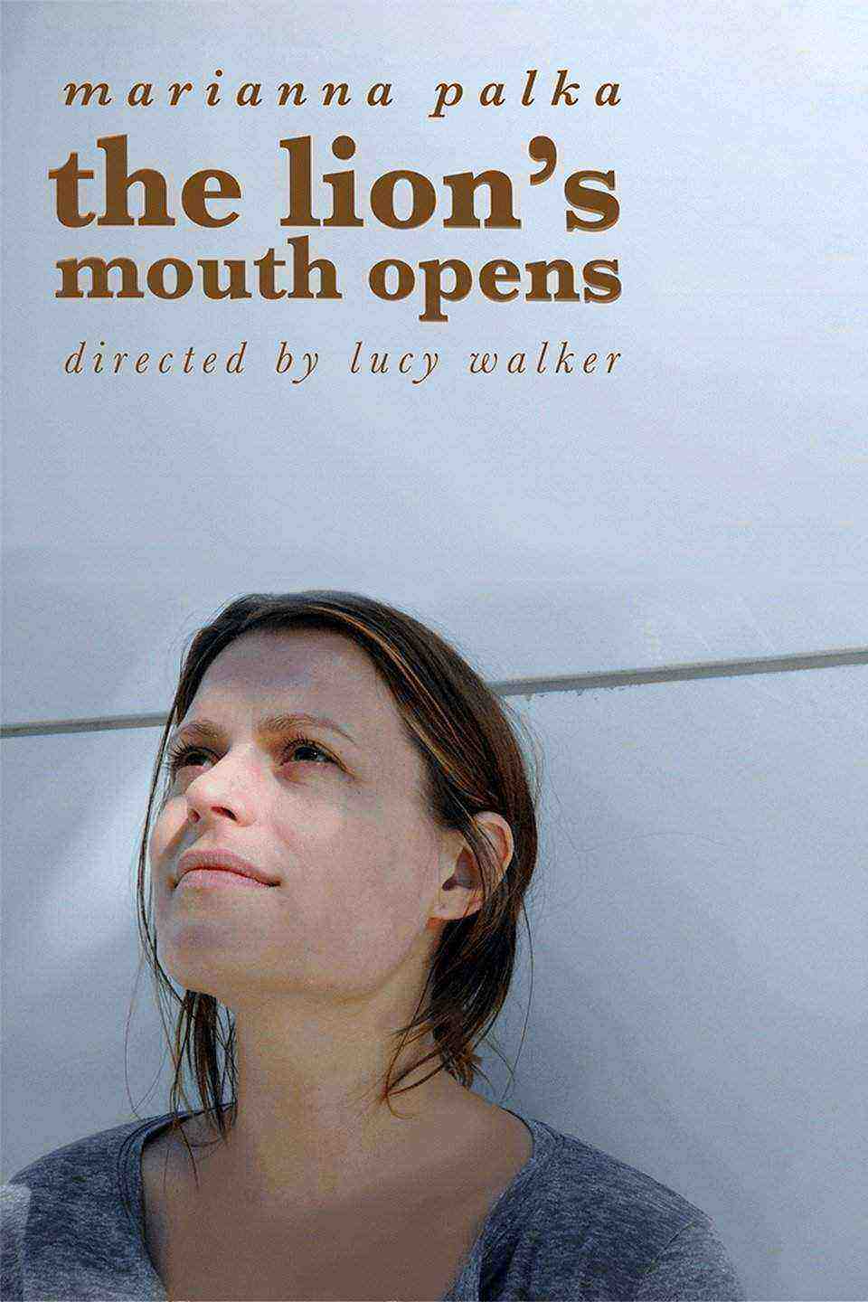 The Lion's Mouth Opens (2015)