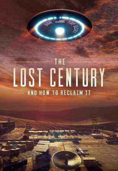 The Lost Century: And How to Reclaim It (2023)