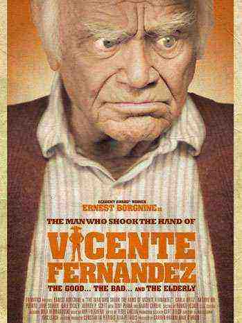 The Man Who Shook the Hand of Vicente Fernandez (2012)
