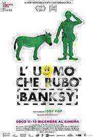 The Man Who Stole Banksy (2018)