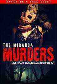 The Miranda Murders: Lost Tapes of Leonard Lake and Charles Ng (2017)