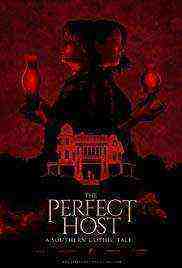 The Perfect Host: A Southern Gothic Tale (2018)