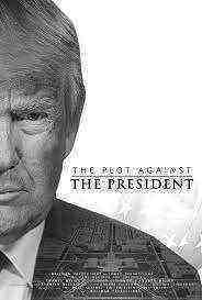 The Plot against The President (2020)
