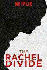 The Rachel Divide (2018)