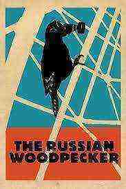 The Russian Woodpecker (2015)