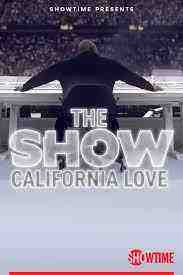 THE SHOW: California Love (2022)