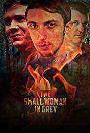 The Small Woman in Grey (2018)