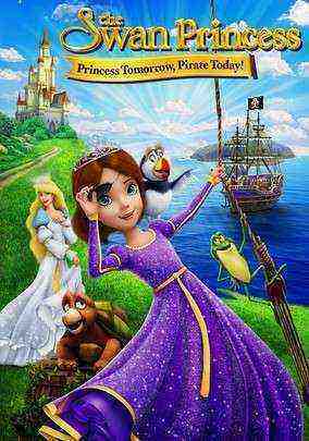 The Swan Princess : Princess Tomorrow, Pirate Today! (2016)