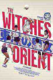The Witches of the Orient (2021)