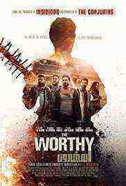 The Worthy (2017)