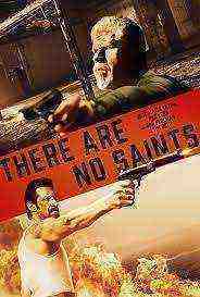 There Are No Saints (2022)