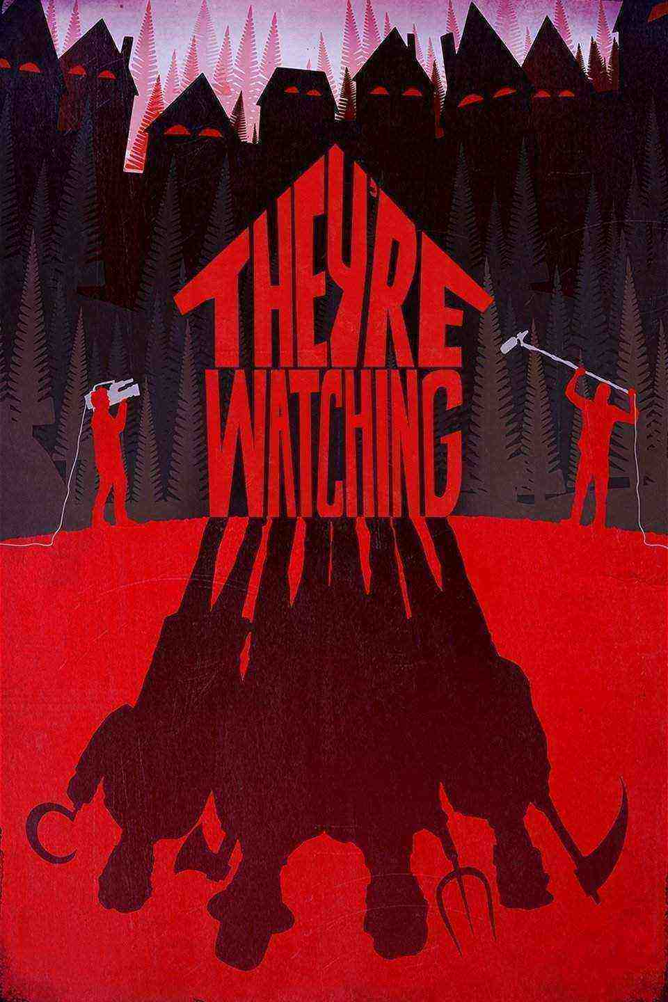 They're Watching (2016)