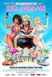 They Call Me Dr. Miami (2020)